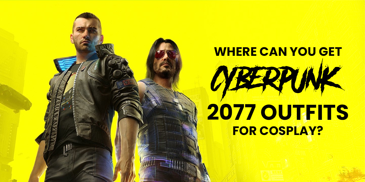 Where Can You Get Cyberpunk 2077 Outfits For Cosplay