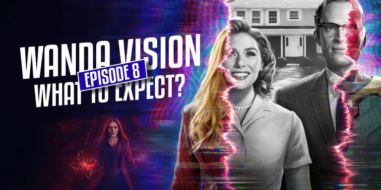 Wanda Vision Episode 8 What to Expect